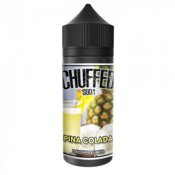 Pina Colada - Soda By Chuffed 100ML E Liquid 70VG Vape 0MG Juice