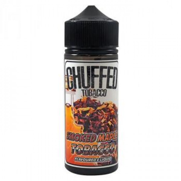 Smoked Maple Tobacco - Tobacco by Chuffed in 100ml Shortfill E-liquid juice 70vg Vape
