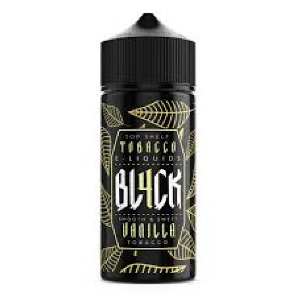 BL4CK Vanilla Tobacco 100ml E Liquid 70vg 30pg Vape Juice